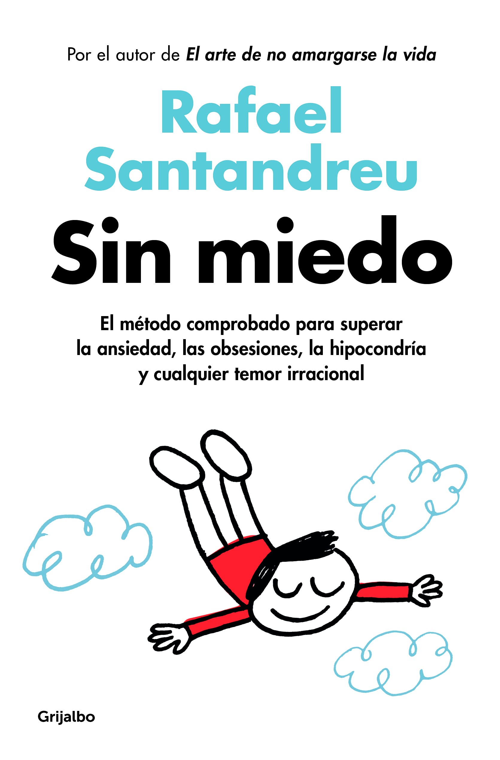 SIN MIEDO – Rafael Santandreu – Proalibros